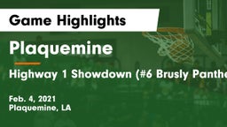 Plaquemine  vs Highway 1 Showdown (#6 Brusly Panthers) Game Highlights - Feb. 4, 2021