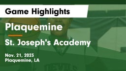 Plaquemine  vs St. Joseph's Academy  Game Highlights - Nov. 21, 2023
