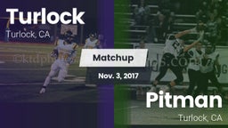Matchup: Turlock  vs. Pitman  2017
