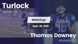 Matchup: Turlock  vs. Thomas Downey  2018