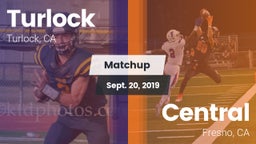 Matchup: Turlock  vs. Central  2019