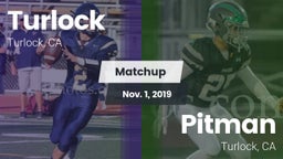 Matchup: Turlock  vs. Pitman  2019