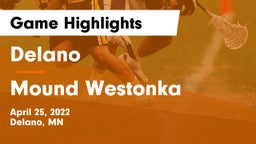 Delano  vs Mound Westonka  Game Highlights - April 25, 2022
