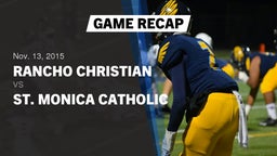 Recap: Rancho Christian  vs. St. Monica  2015