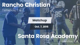 Matchup: Rancho Christian vs. Santa Rosa Academy 2016