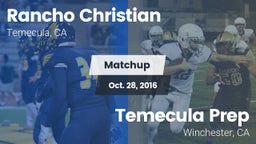 Matchup: Rancho Christian vs. Temecula Prep  2016