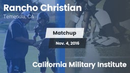 Matchup: Rancho Christian vs. California Military Institute 2016