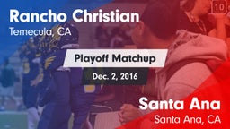 Matchup: Rancho Christian vs. Santa Ana  2016