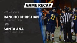 Recap: Rancho Christian  vs. Santa Ana  2016