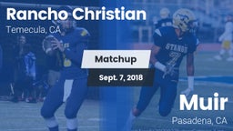 Matchup: Rancho Christian vs. Muir  2018