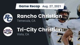 Recap: Rancho Christian  vs. Tri-City Christian  2021