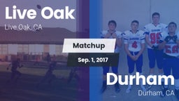 Matchup: Live Oak  vs. Durham  2017