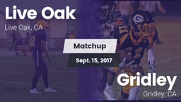 Matchup: Live Oak  vs. Gridley  2017