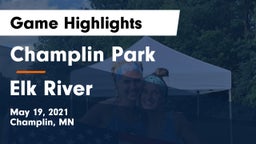 Champlin Park  vs Elk River Game Highlights - May 19, 2021