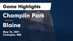 Champlin Park  vs Blaine  Game Highlights - May 26, 2021