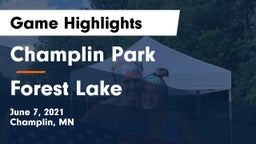 Champlin Park  vs Forest Lake  Game Highlights - June 7, 2021