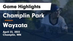 Champlin Park  vs Wayzata  Game Highlights - April 23, 2022