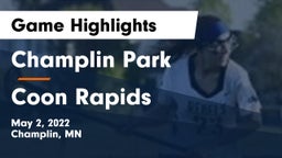 Champlin Park  vs Coon Rapids  Game Highlights - May 2, 2022