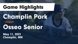 Champlin Park  vs Osseo Senior  Game Highlights - May 11, 2022