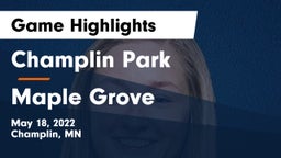 Champlin Park  vs Maple Grove  Game Highlights - May 18, 2022