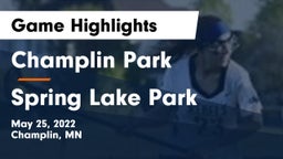 Champlin Park  vs Spring Lake Park  Game Highlights - May 25, 2022