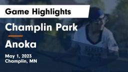 Champlin Park  vs Anoka  Game Highlights - May 1, 2023