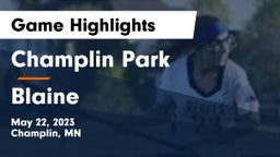 Champlin Park  vs Blaine  Game Highlights - May 22, 2023