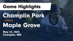 Champlin Park  vs Maple Grove  Game Highlights - May 24, 2023