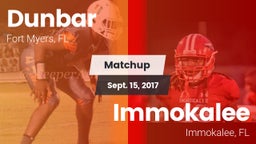 Matchup: Dunbar  vs. Immokalee  2017