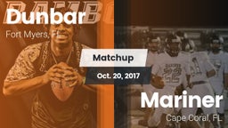 Matchup: Dunbar  vs. Mariner  2017