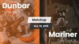 Matchup: Dunbar  vs. Mariner  2018