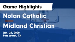 Nolan Catholic  vs Midland Christian  Game Highlights - Jan. 24, 2020