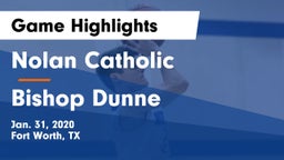 Nolan Catholic  vs Bishop Dunne  Game Highlights - Jan. 31, 2020