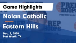 Nolan Catholic  vs Eastern Hills  Game Highlights - Dec. 3, 2020
