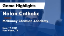 Nolan Catholic  vs McKinney Christian Academy Game Highlights - Nov. 19, 2021