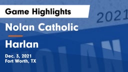 Nolan Catholic  vs Harlan  Game Highlights - Dec. 3, 2021
