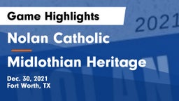 Nolan Catholic  vs Midlothian Heritage  Game Highlights - Dec. 30, 2021