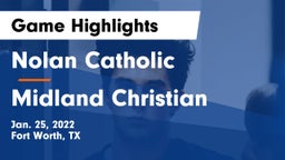 Nolan Catholic  vs Midland Christian  Game Highlights - Jan. 25, 2022