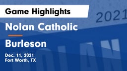Nolan Catholic  vs Burleson  Game Highlights - Dec. 11, 2021