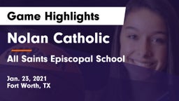 Nolan Catholic  vs All Saints Episcopal School Game Highlights - Jan. 23, 2021