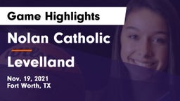 Nolan Catholic  vs Levelland Game Highlights - Nov. 19, 2021