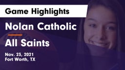 Nolan Catholic  vs All Saints Game Highlights - Nov. 23, 2021