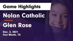 Nolan Catholic  vs Glen Rose Game Highlights - Dec. 3, 2021
