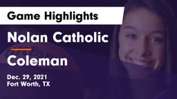 Nolan Catholic  vs Coleman Game Highlights - Dec. 29, 2021