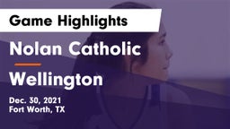 Nolan Catholic  vs Wellington Game Highlights - Dec. 30, 2021