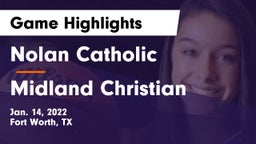 Nolan Catholic  vs Midland Christian Game Highlights - Jan. 14, 2022