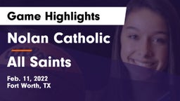 Nolan Catholic  vs All Saints Game Highlights - Feb. 11, 2022