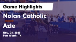 Nolan Catholic  vs Azle  Game Highlights - Nov. 28, 2023