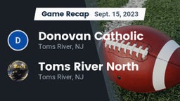 Recap: Donovan Catholic  vs. Toms River North  2023