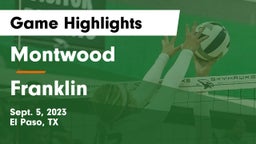 Montwood  vs Franklin  Game Highlights - Sept. 5, 2023